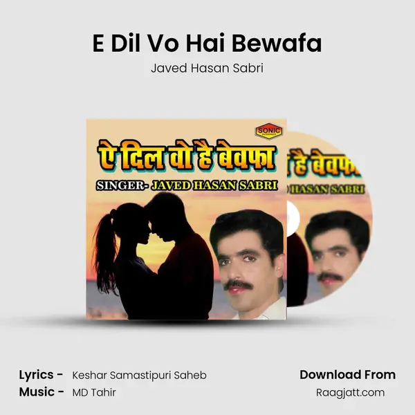 E Dil Vo Hai Bewafa mp3 song