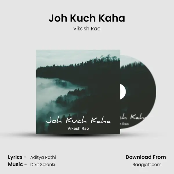 Joh Kuch Kaha mp3 song