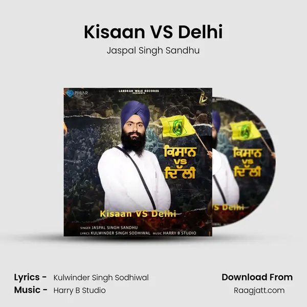 Kisaan VS Delhi mp3 song