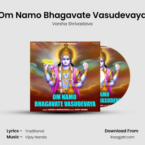 Om Namo Bhagavate Vasudevaya mp3 song