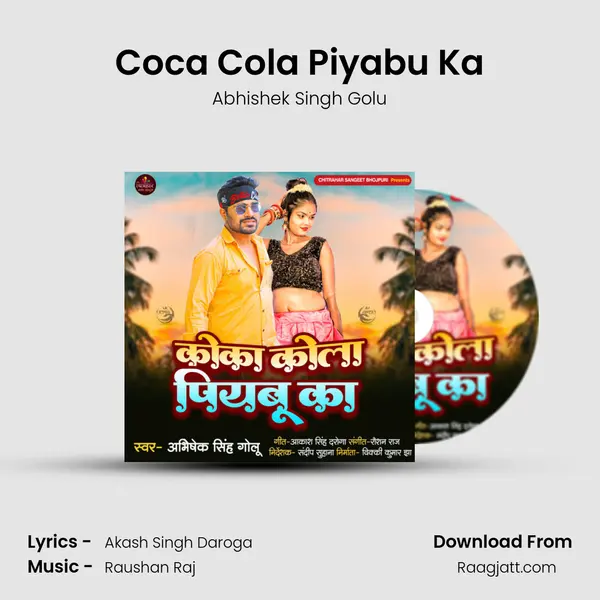 Coca Cola Piyabu Ka - Abhishek Singh Golu album cover 