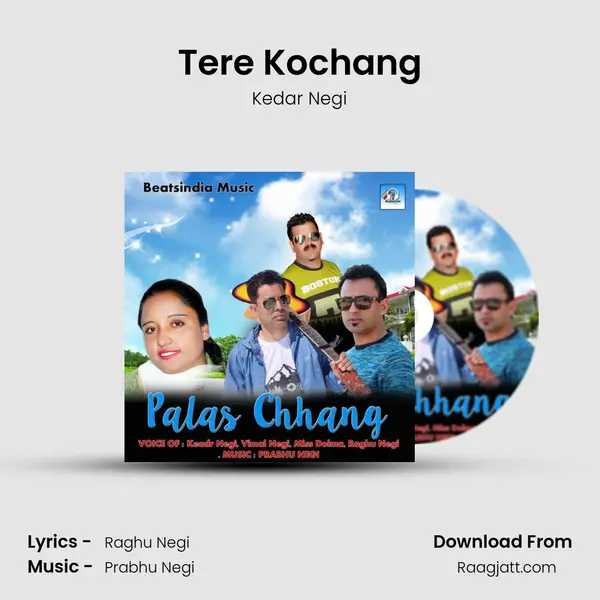 Tere Kochang - Kedar Negi album cover 