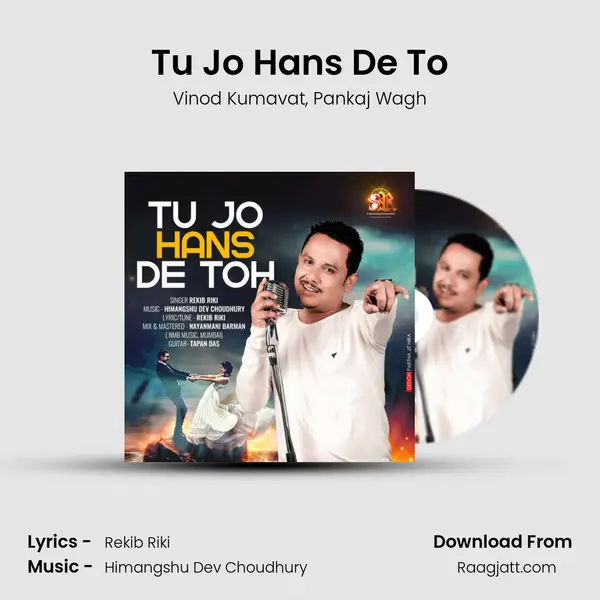 Tu Jo Hans De To mp3 song