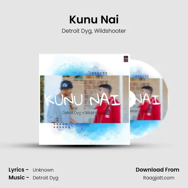 Kunu Nai mp3 song