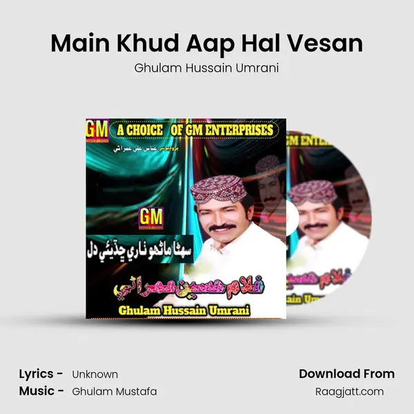 Main Khud Aap Hal Vesan - Ghulam Hussain Umrani album cover 