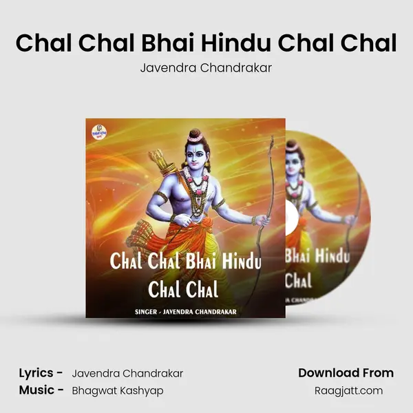 Chal Chal Bhai Hindu Chal Chal - Javendra Chandrakar album cover 