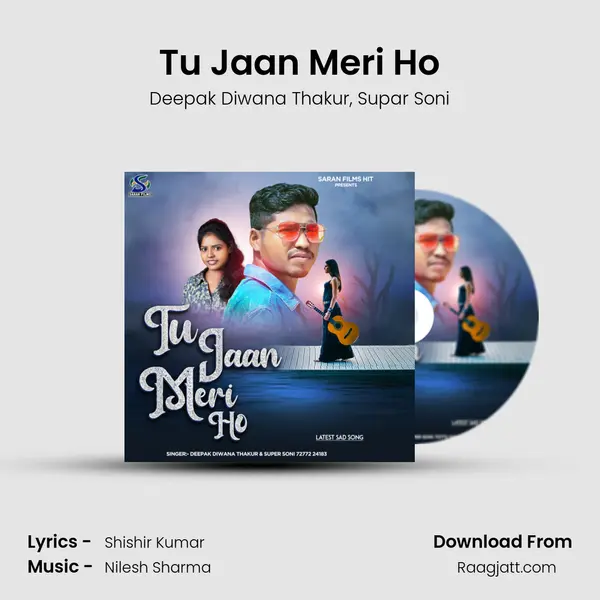 Tu Jaan Meri Ho - Deepak Diwana Thakur album cover 