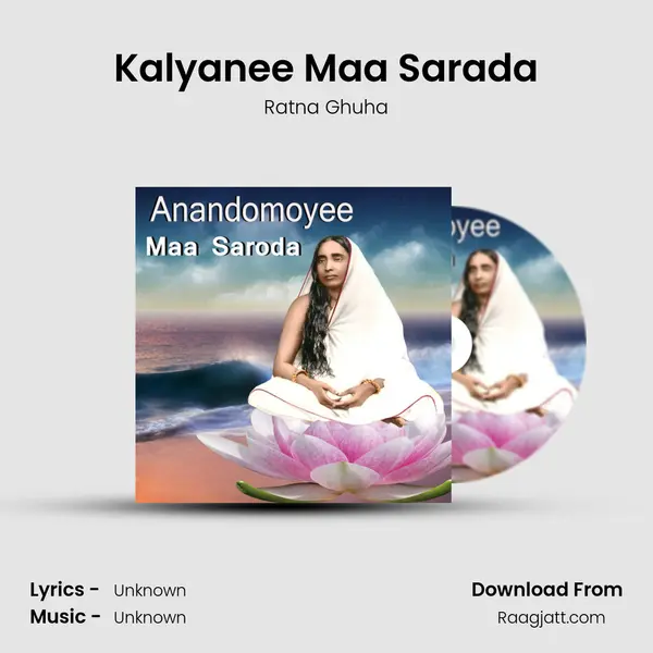 Kalyanee Maa Sarada - Ratna Ghuha album cover 