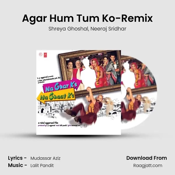 Agar Hum Tum Ko-Remix mp3 song