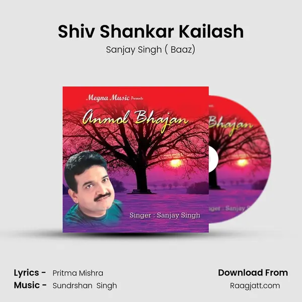 Shiv Shankar Kailash mp3 song