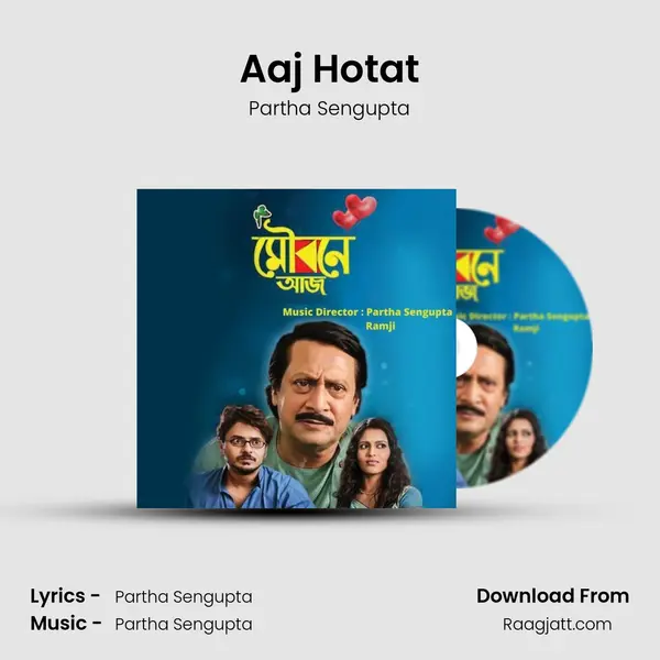 Aaj Hotat mp3 song