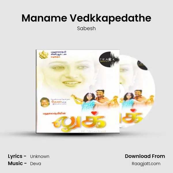 Maname Vedkkapedathe - Sabesh mp3 song