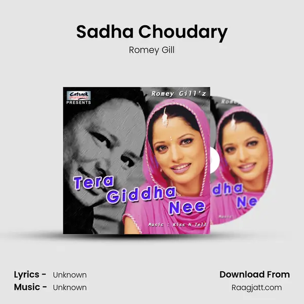 Sadha Choudary - Romey Gill album cover 