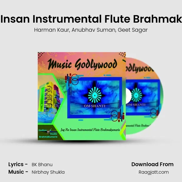 Jag Re Insan Instrumental Flute Brahmakumaris mp3 song