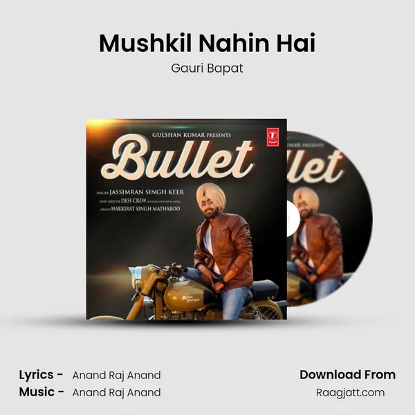 Mushkil Nahin Hai mp3 song