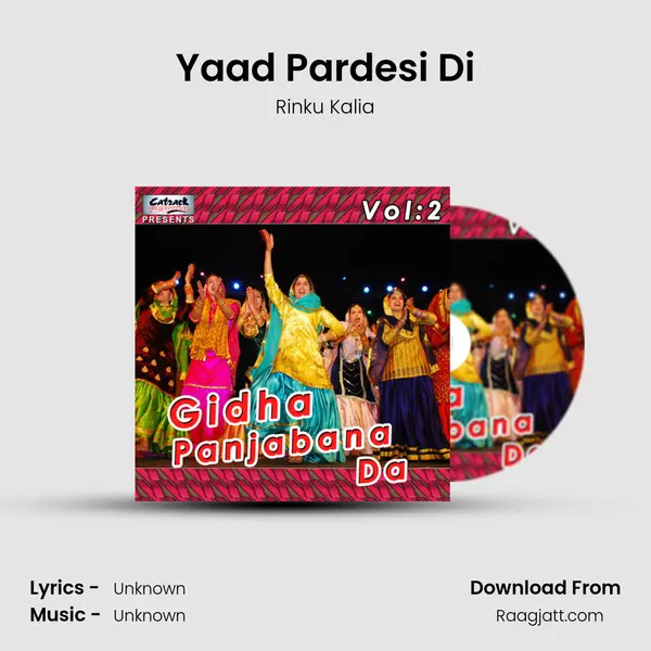 Yaad Pardesi Di - Rinku Kalia mp3 song