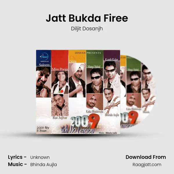 Jatt Bukda Firee - Diljit Dosanjh mp3 song