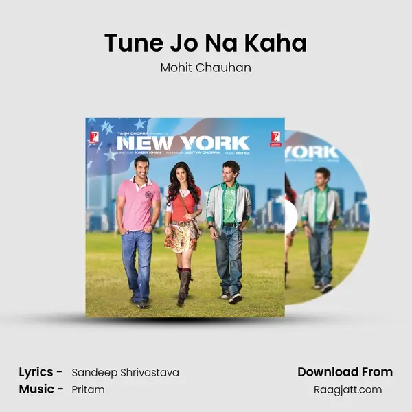 Tune Jo Na Kaha mp3 song