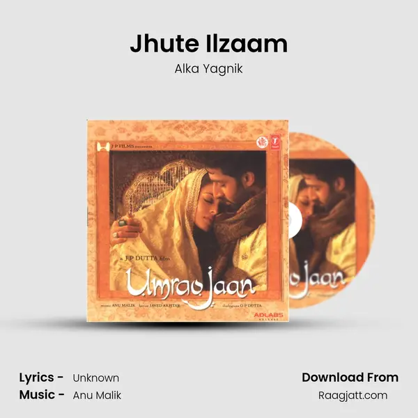 Jhute Ilzaam - Alka Yagnik album cover 