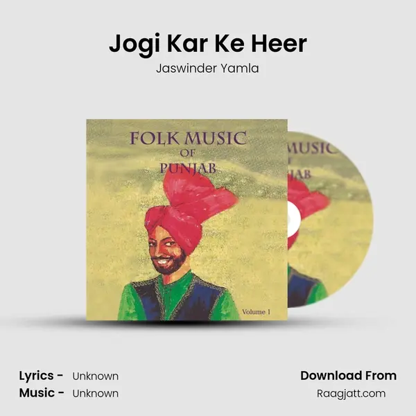 Jogi Kar Ke Heer mp3 song