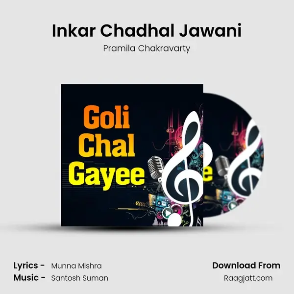 Inkar Chadhal Jawani - Pramila Chakravarty album cover 