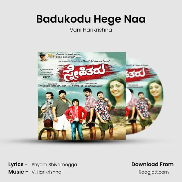 Badukodu Hege Naa mp3 song