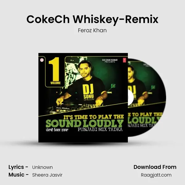 Coke'Ch Whiskey-Remix mp3 song