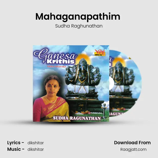 Mahaganapathim ( Sudha Ragunathan) - Sudha Raghunathan album cover 