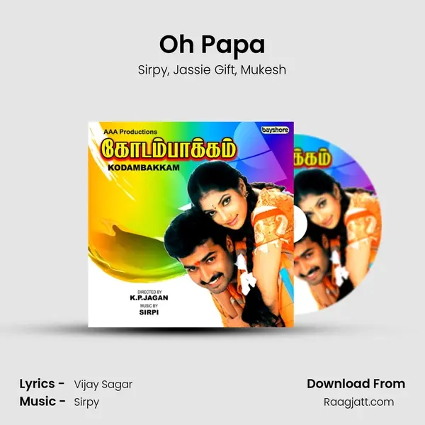 Oh Papa - Sirpy mp3 song