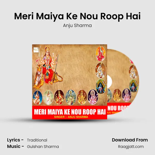 Meri Maiya Ke Nou Roop Hai mp3 song