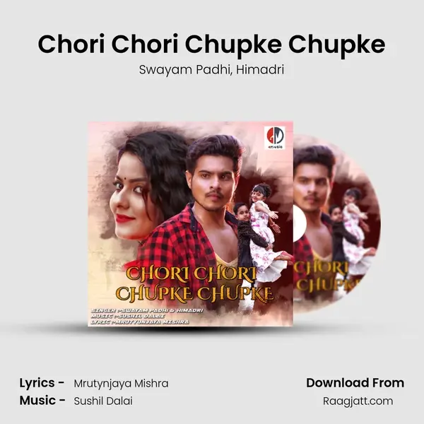 Chori Chori Chupke Chupke mp3 song