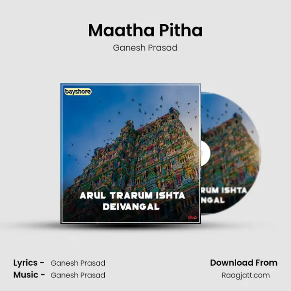 Maatha Pitha mp3 song