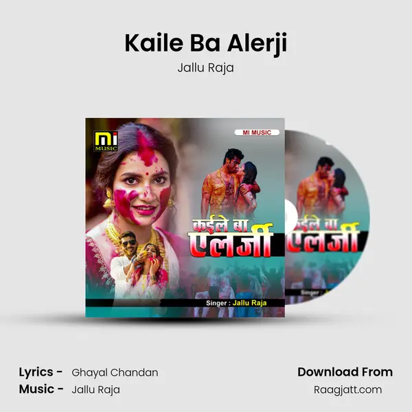 Kaile Ba Alerji mp3 song