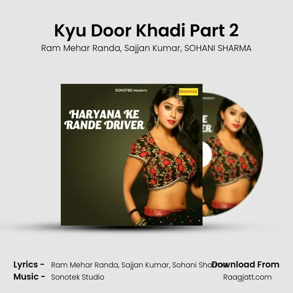 Kyu Door Khadi Part 2 - Ram Mehar Randa album cover 