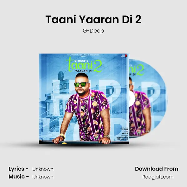 Taani Yaaran Di 2 - G-Deep album cover 