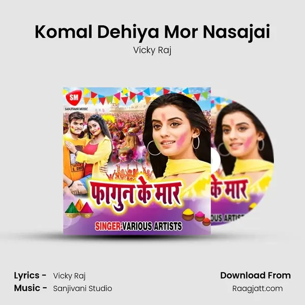 Komal Dehiya Mor Nasajai - Vicky Raj mp3 song