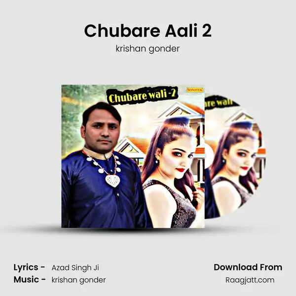 Chubare Aali 2 - krishan gonder album cover 