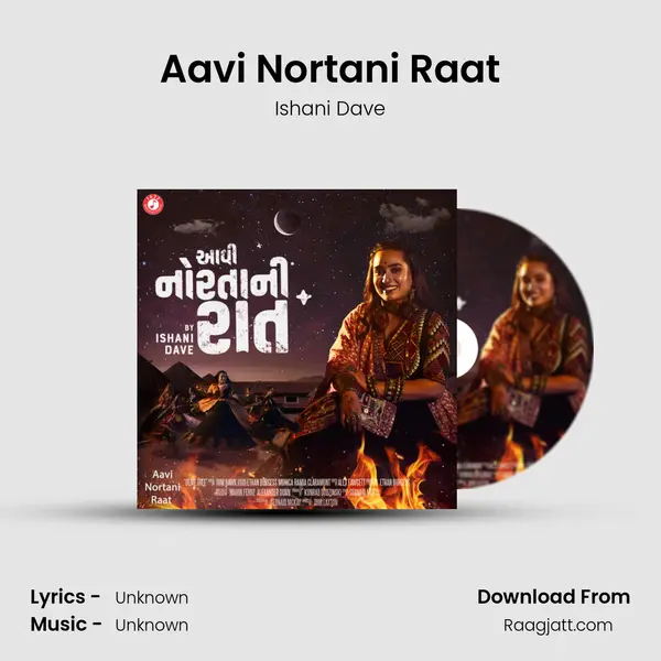 Aavi Nortani Raat mp3 song