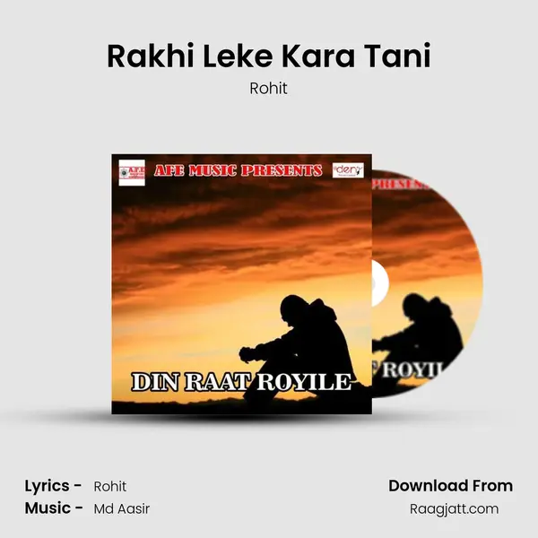 Rakhi Leke Kara Tani mp3 song