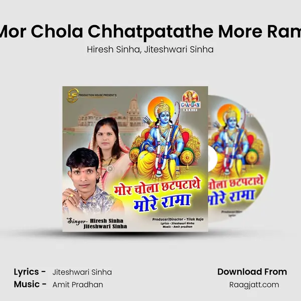 Mor Chola Chhatpatathe More Ram - Hiresh Sinha album cover 