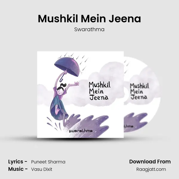 Mushkil Mein Jeena - Swarathma album cover 