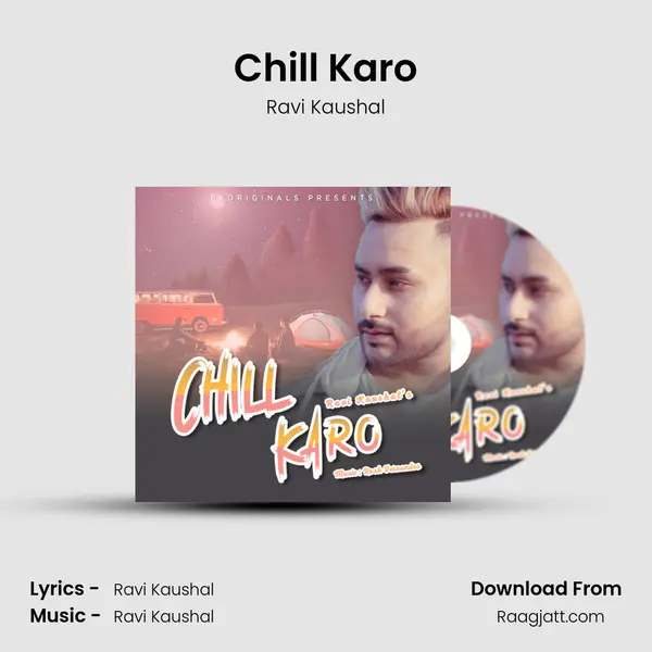 Chill Karo mp3 song