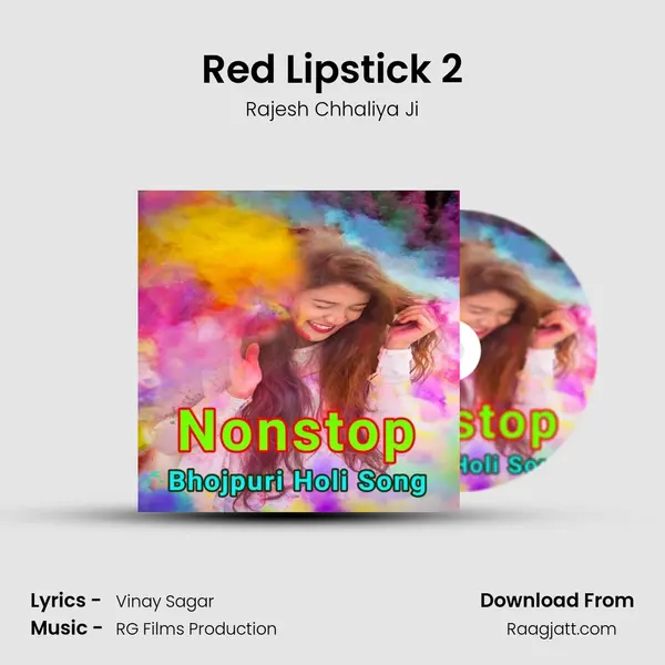 Red Lipstick 2 - Rajesh Chhaliya Ji album cover 