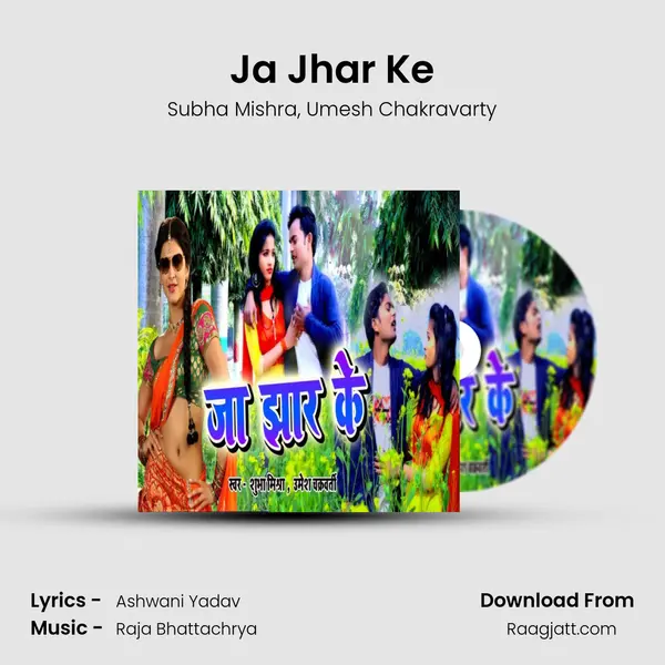 Ja Jhar Ke mp3 song