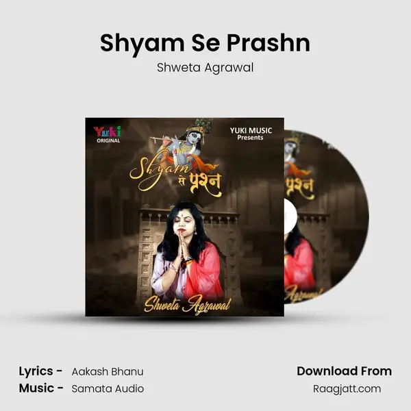 Shyam Se Prashn mp3 song