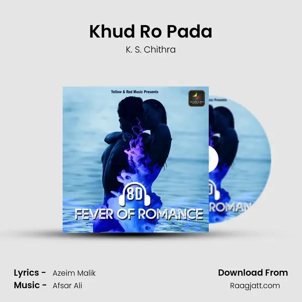 Khud Ro Pada - K. S. Chithra album cover 