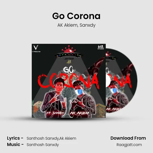 Go Corona - AK Akiem mp3 song