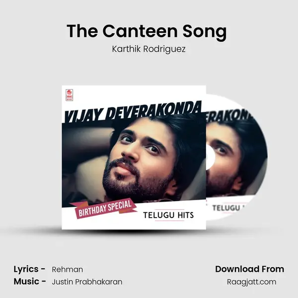 The Canteen Song (From Dear Comrade) mp3 song