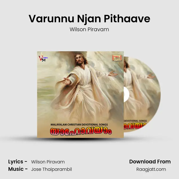 Varunnu Njan Pithaave - Wilson Piravam album cover 