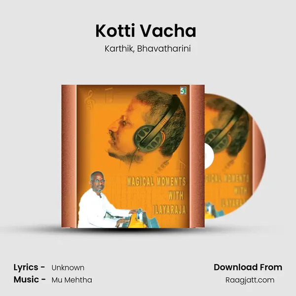 Kotti Vacha (From Karakaattakari) mp3 song